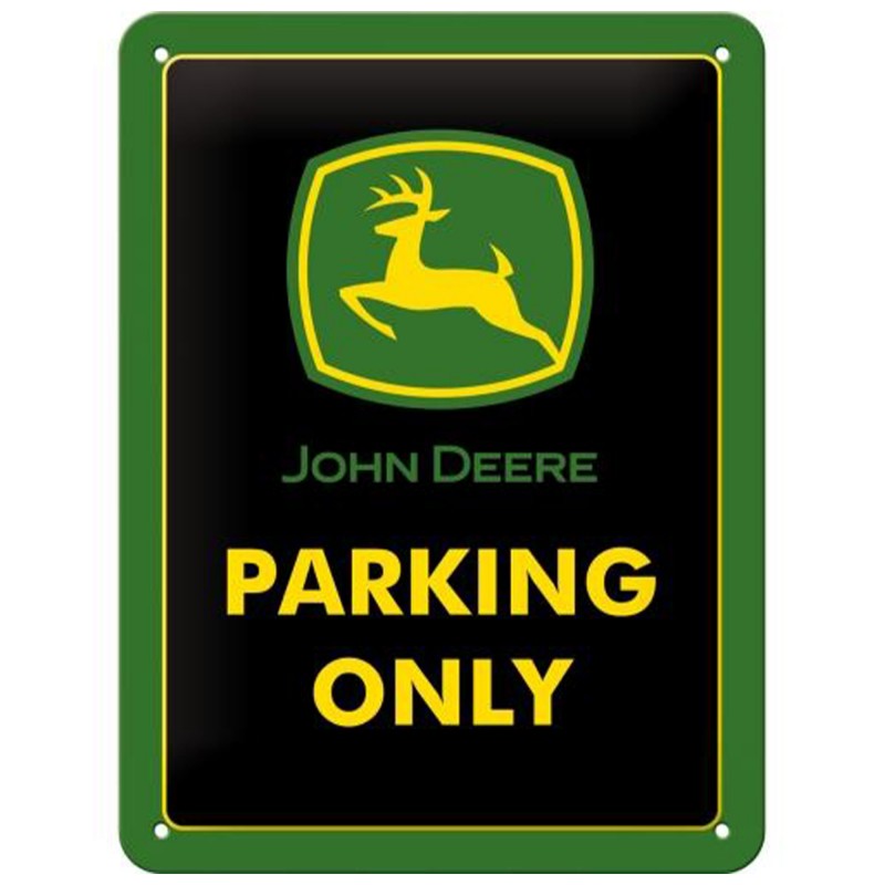 Wyjątkowy Plakat Metalowy 15x20 cm - John Deere Parking Only - stwórz własną strefę pasjonata motoryzacji!
