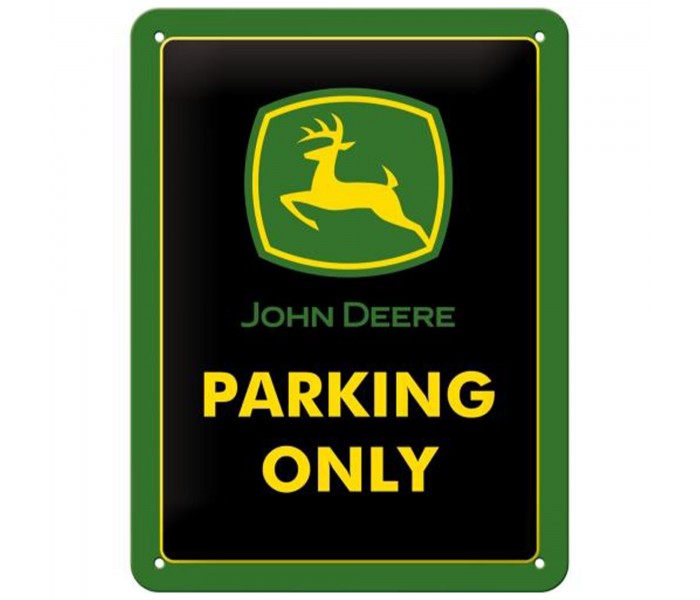 Wyjątkowy Plakat Metalowy 15x20 cm - John Deere Parking Only - stwórz własną strefę pasjonata motoryzacji!