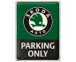 Wyjątkowy Plakat Metalowy 30x40 Skoda Parking Only - Strefa wyłącznie dla prawdziwych fanów marki!