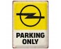 Metalowy Plakat 30x40 Opel Parking Only