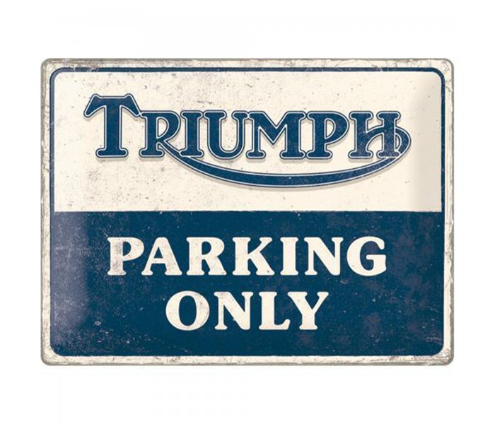 Kultowy Plakat Metalowy 30x40 „Triumph Parking Only” - Wyjątkowa Dekoracja dla Prawdziwych Miłośników Motoryzacji!