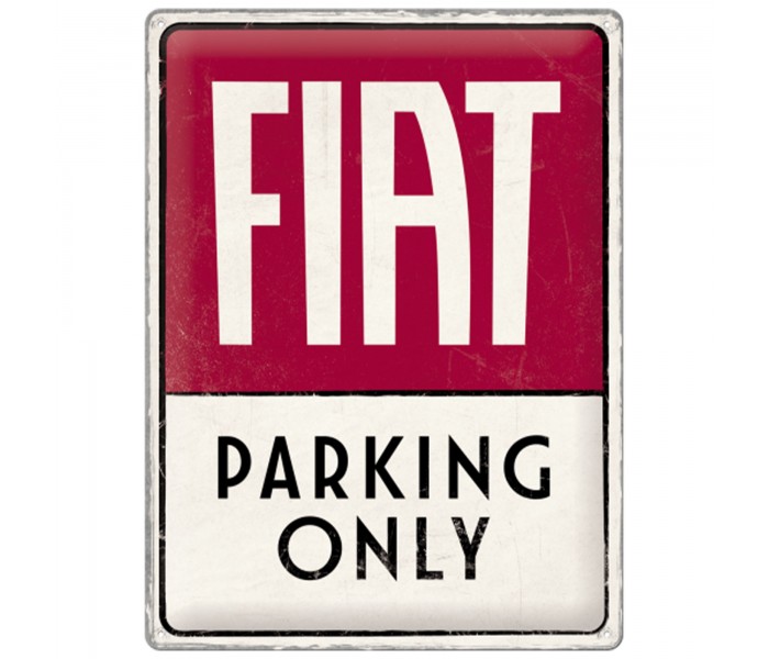 Plakat Metalowy 30x40 cm „Fiat Parking Only” - Stylowa dekoracja nie tylko dla fanów włoskich motoryzacyjnych perełek!