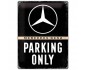 Plakat Metalowy 30x40 Mercedes Parking Only - Wyjątkowa Dekoracja Każdego Garażu i Biura!