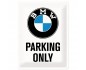 Metalowy Plakat 30x40cm BMW - Parking Only White