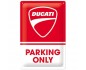 Odkryj Kultowy Styl z Metalowym Plakatem Ducati - Parking Only (20x30 cm)!