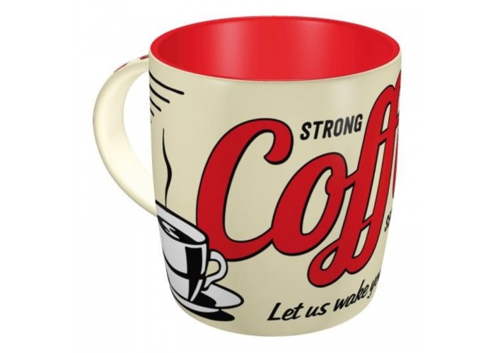 Nostalgic Art 43022 Kubek Strong Coffee Served Here