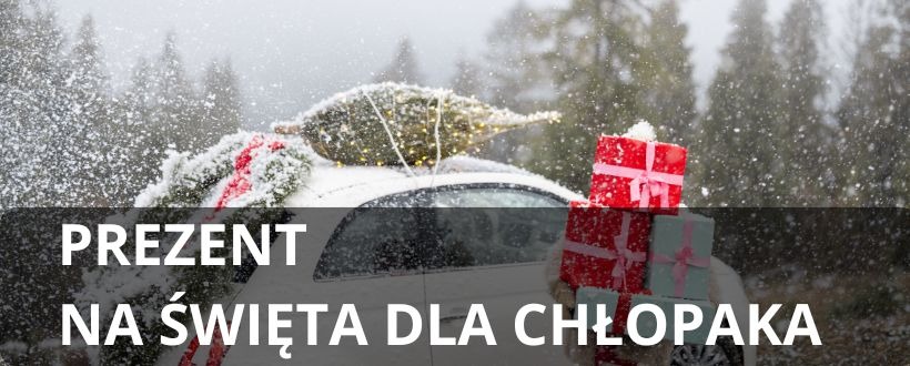 Prezent na święta dla chłopaka: Praktyczny poradnik. Wybierz zestaw, który pokocha jego samochód