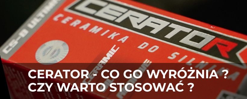 Testujemy Ceramizator: Czy Cerator Ultimate to król kategorii dodatki do oleju? Sprawdzamy dodatek do silnika.