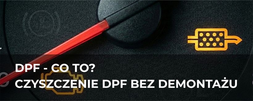 Czyszczenie DPF – zapchany filtr cząstek stałych w samochodzie, problemy i czyszczenie bez demontażu